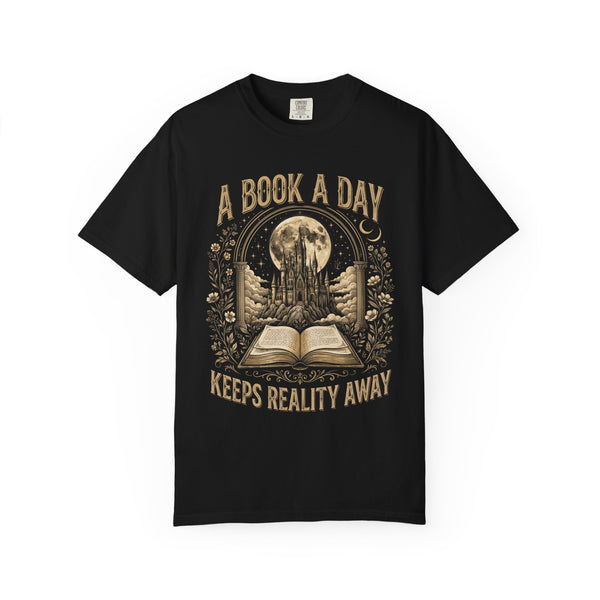 A Book a Day Keeps Reality Away Shirt | Comfort Colors Bookish Fantasy Tee
