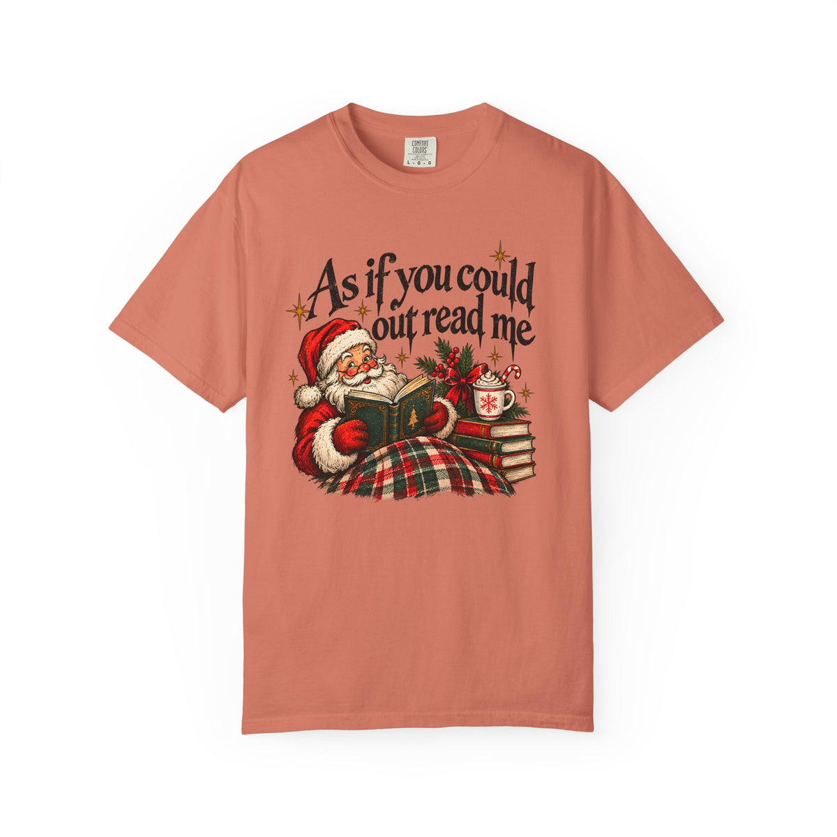 As If You Could Out Read Me Santa Christmas Shirt