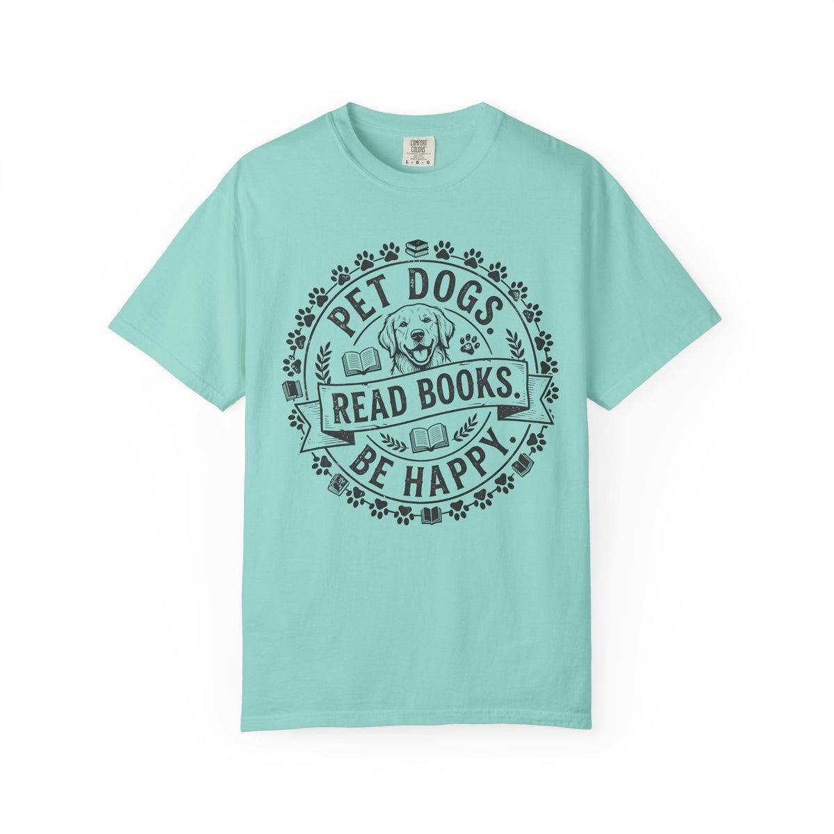 Pet Dogs Read Books Be Happy T-Shirt