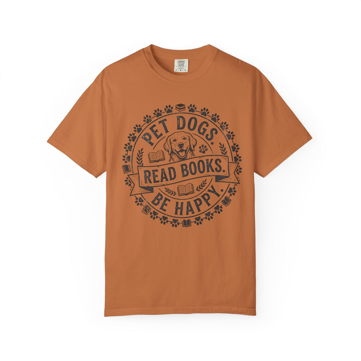 Pet Dogs Read Books Be Happy T-Shirt