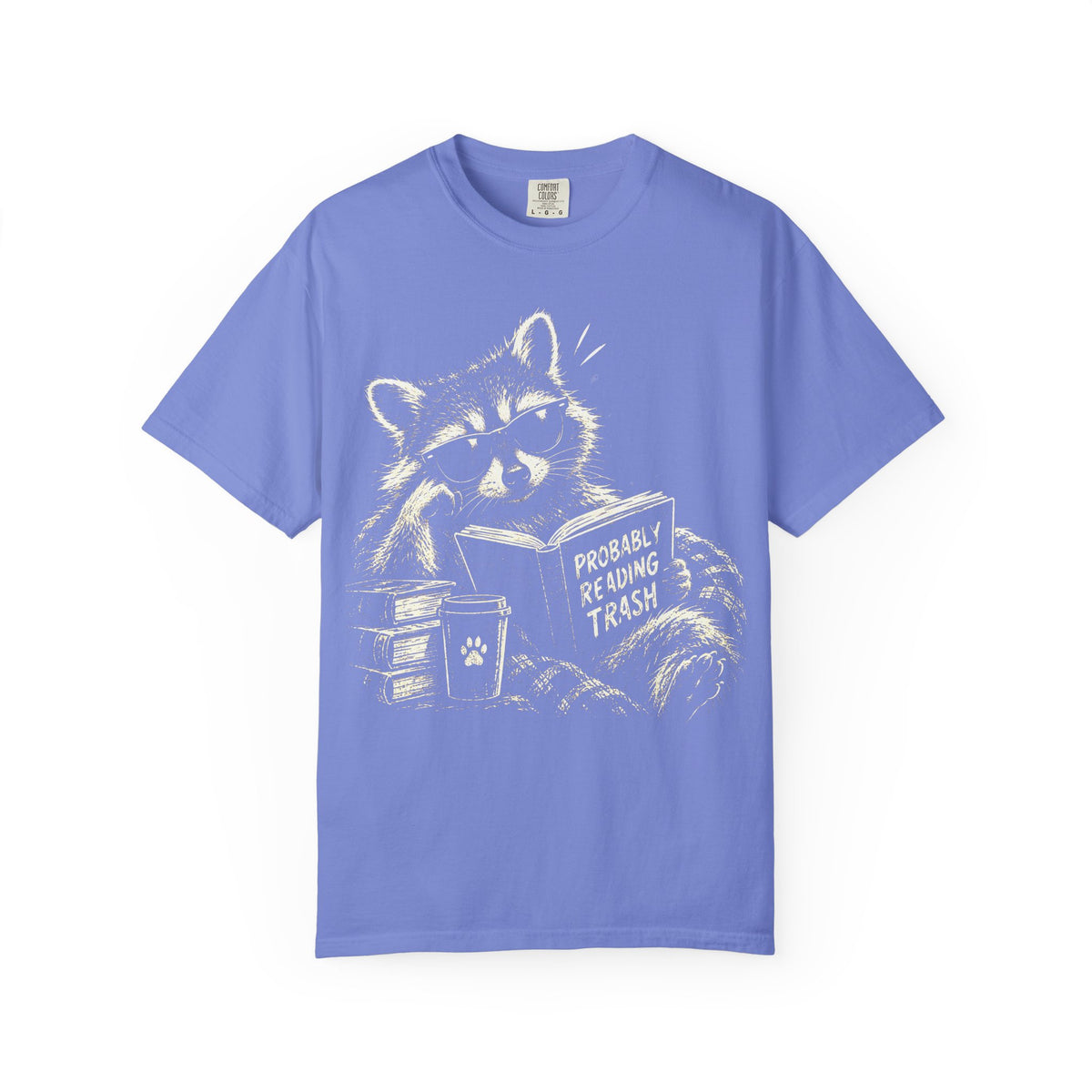 Probably Reading Trash Raccoon Shirt | Comfort Colors Funny Bookish Tee