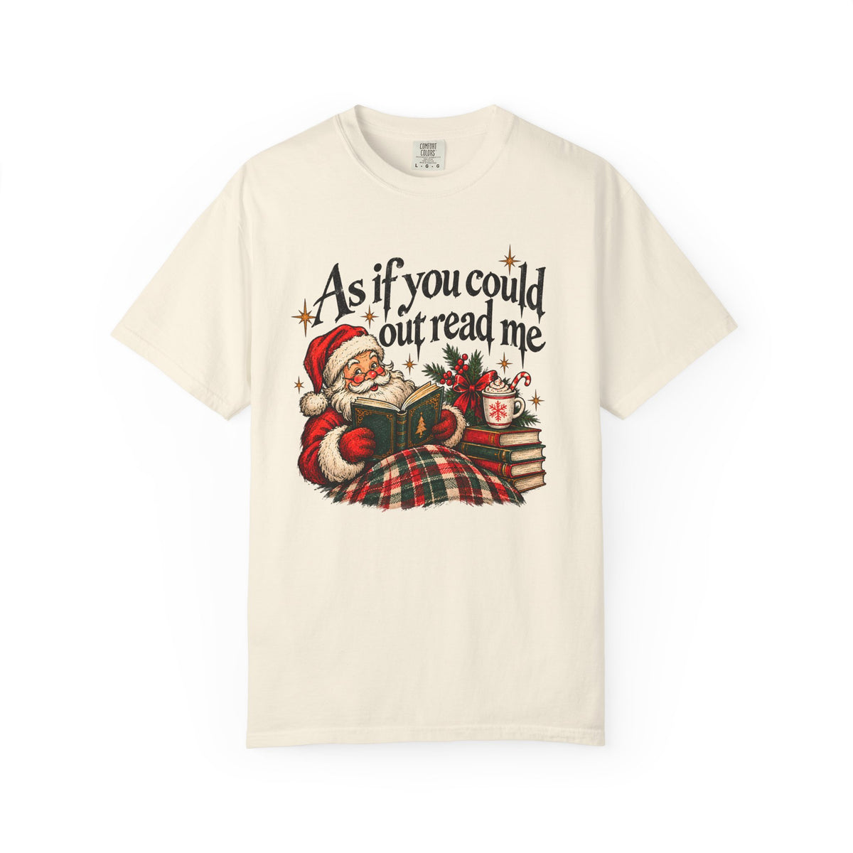 As If You Could Out Read Me Santa Christmas Shirt