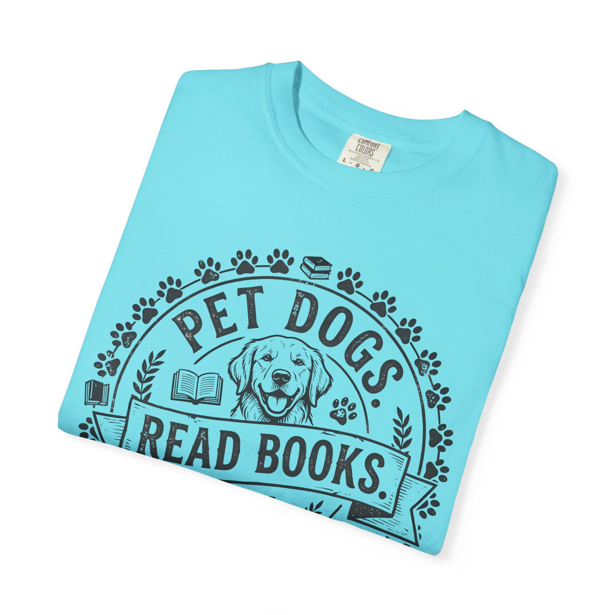 Pet Dogs Read Books Be Happy T-Shirt